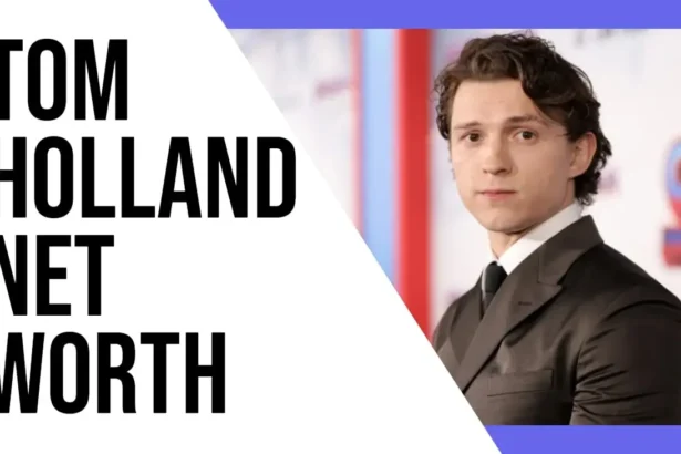 Tom Holland Net Worth