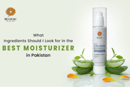 What Ingredients Should I Look for in the Best Moisturizer in Pakistan?
